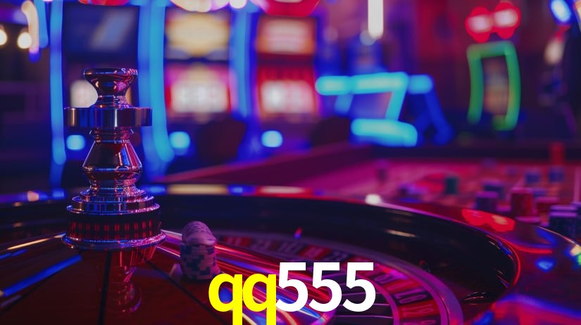 qq555: Seu Especialista em Apostas Esportivas Brasileiras
